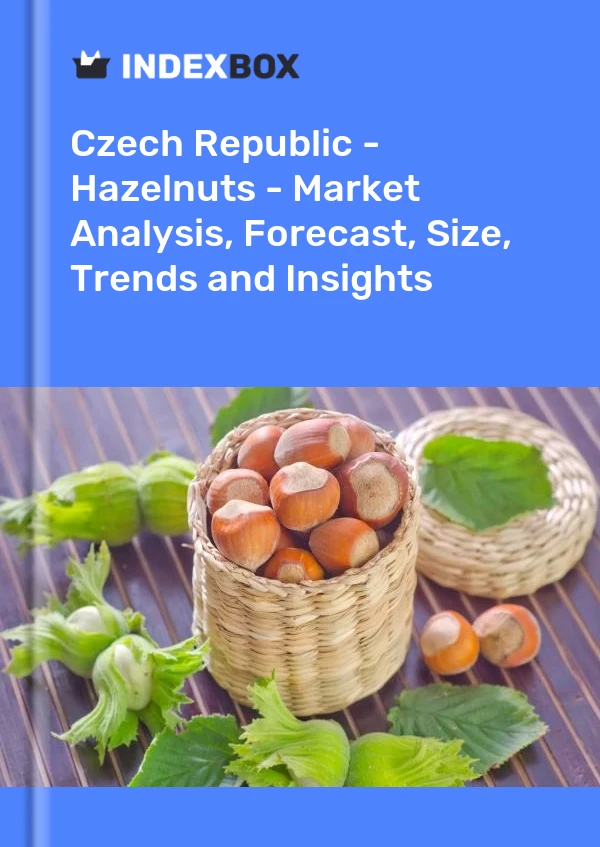 Czech Republic - Hazelnuts - Market Analysis, Forecast, Size, Trends and Insights