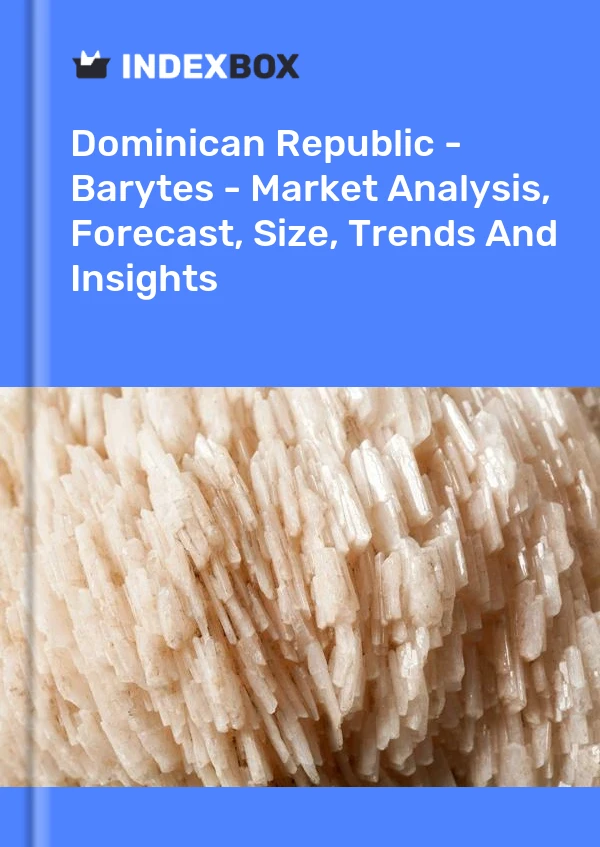Report Dominican Republic - Barytes - Market Analysis, Forecast, Size, Trends and Insights for 499$