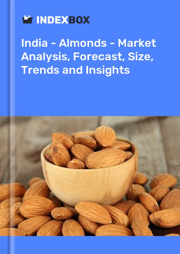 India - Almonds - Market Analysis, Forecast, Size, Trends and Insights