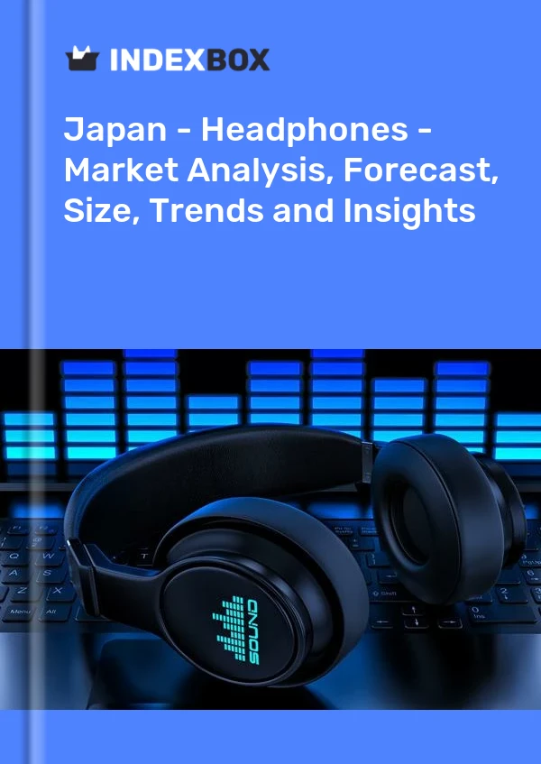 Japan - Headphones - Market Analysis, Forecast, Size, Trends and Insights