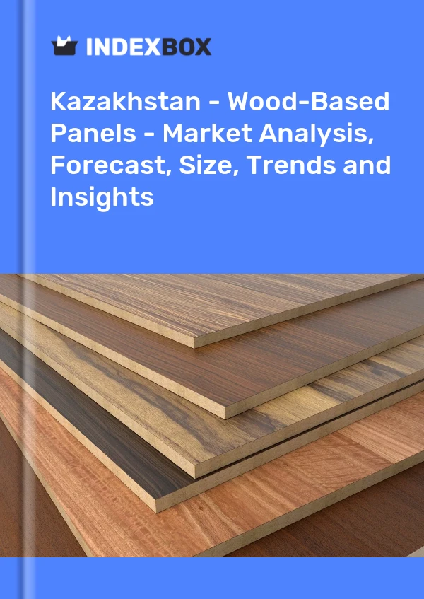 Report Kazakhstan - Wood-Based Panels - Market Analysis, Forecast, Size, Trends and Insights for 499$
