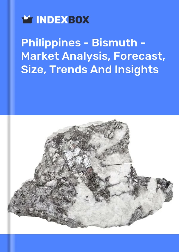 Report Philippines - Bismuth - Market Analysis, Forecast, Size, Trends and Insights for 499$