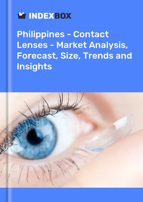 Report Philippines - Contact Lenses - Market Analysis, Forecast, Size, Trends and Insights for 499$