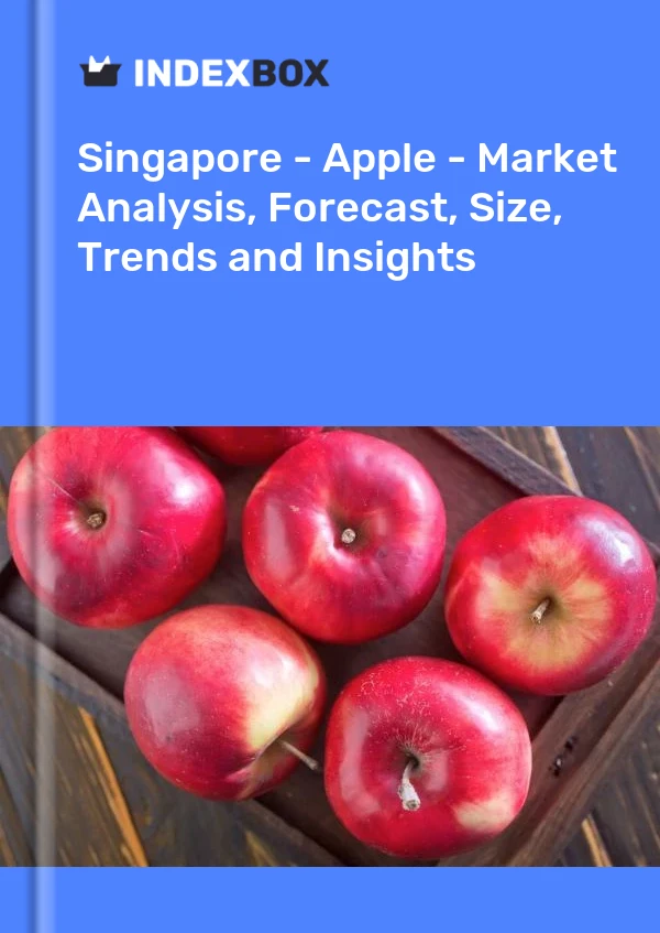 Singapore - Apple - Market Analysis, Forecast, Size, Trends and Insights