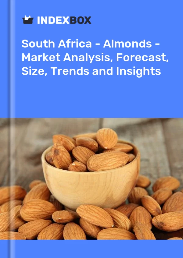 South Africa - Almonds - Market Analysis, Forecast, Size, Trends and Insights