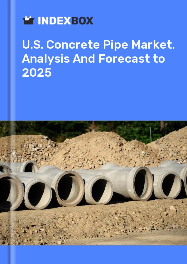Report U.S. Concrete Pipe Market. Analysis and Forecast to 2030 for 499$