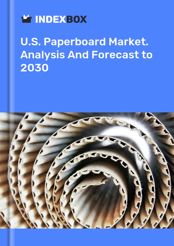 U.S. Paperboard Market. Analysis And Forecast to 2030