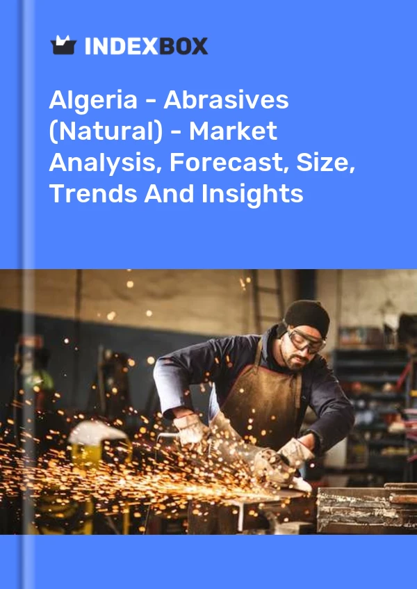 Report Algeria - Abrasives (Natural) - Market Analysis, Forecast, Size, Trends and Insights for 499$