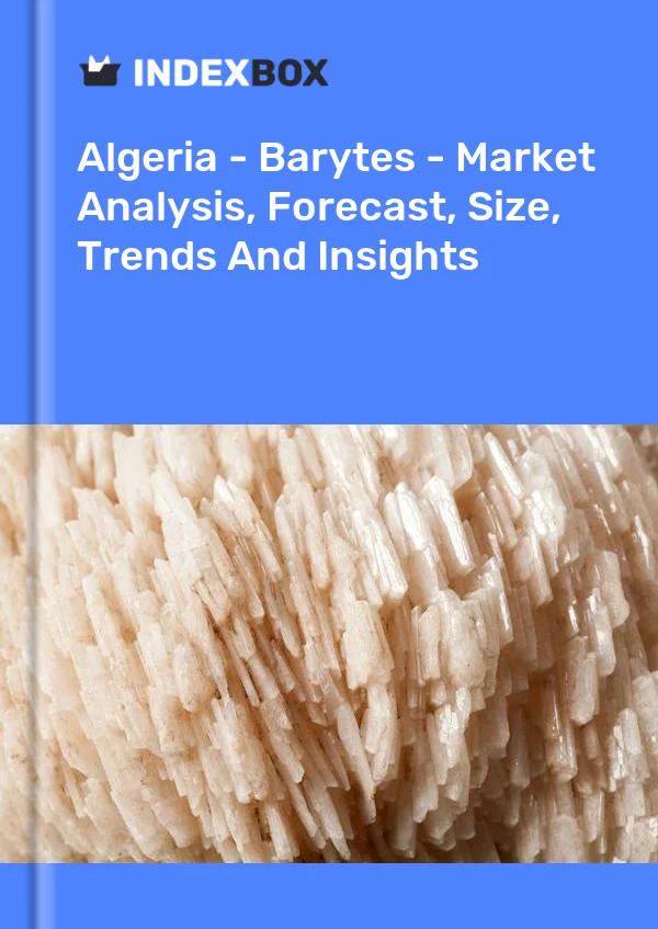 Algeria - Barytes - Market Analysis, Forecast, Size, Trends And Insights