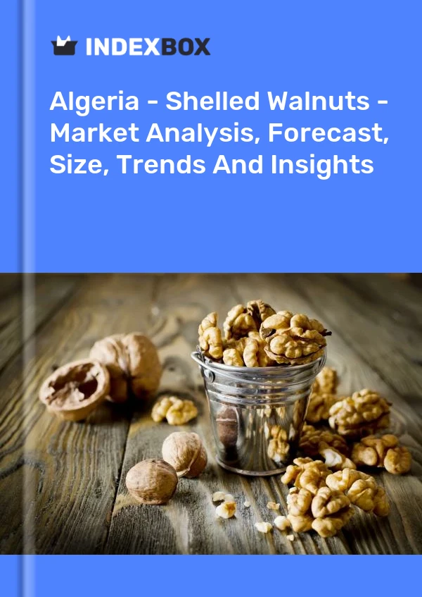 Algeria - Shelled Walnuts - Market Analysis, Forecast, Size, Trends And Insights