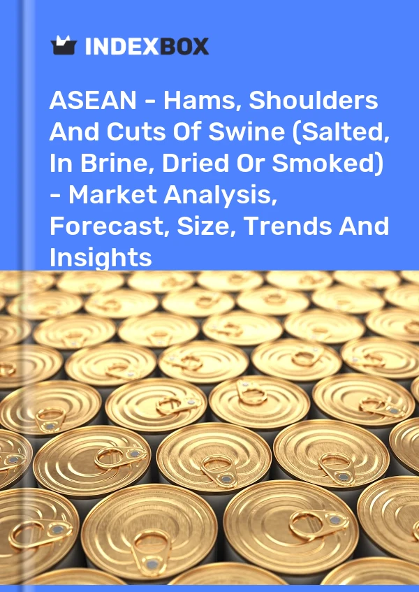 Report ASEAN - Hams, Shoulders and Cuts of Swine (Salted, in Brine, Dried or Smoked) - Market Analysis, Forecast, Size, Trends and Insights for 499$