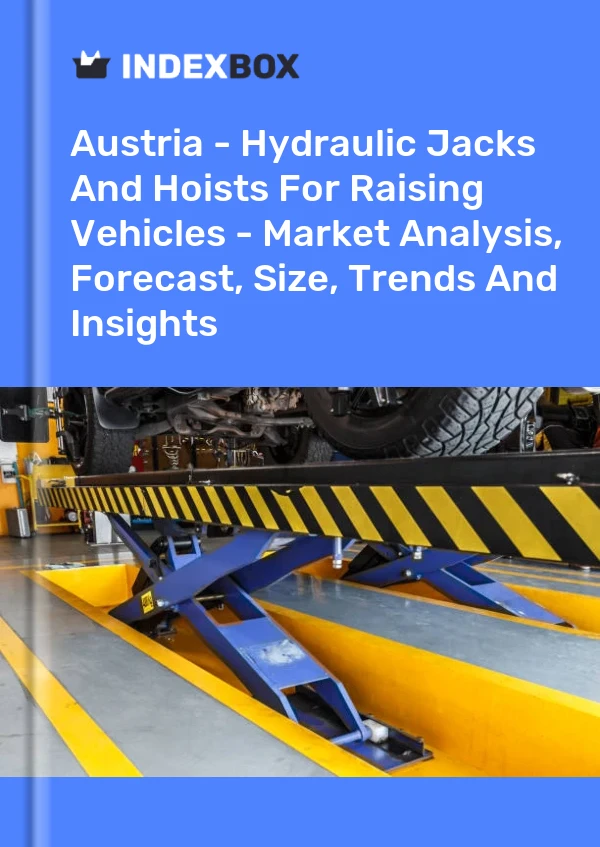 Report Austria - Hydraulic Jacks and Hoists for Raising Vehicles - Market Analysis, Forecast, Size, Trends and Insights for 499$