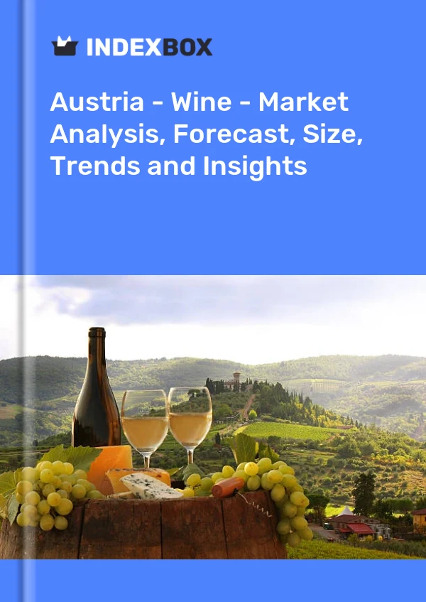 Report Austria - Wine - Market Analysis, Forecast, Size, Trends and Insights for 499$