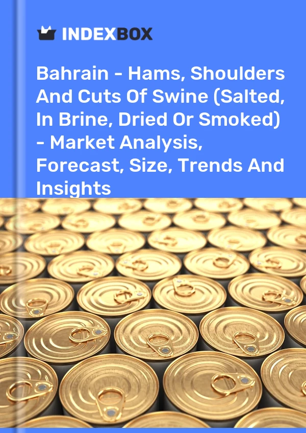 Report Bahrain - Hams, Shoulders and Cuts of Swine (Salted, in Brine, Dried or Smoked) - Market Analysis, Forecast, Size, Trends and Insights for 499$