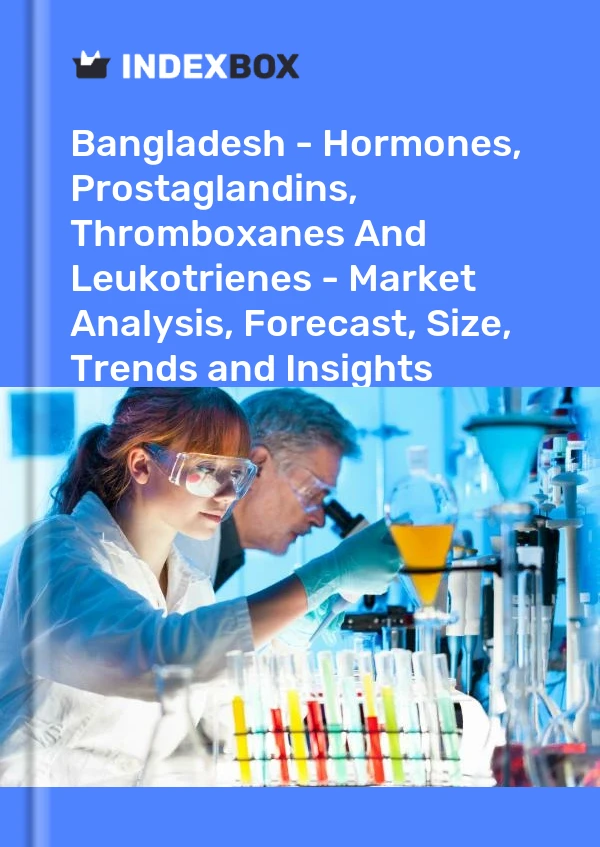 Bangladesh - Hormones, Prostaglandins, Thromboxanes And Leukotrienes - Market Analysis, Forecast, Size, Trends and Insights