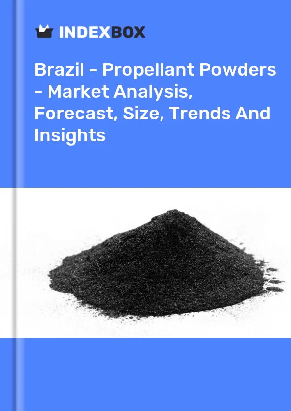 Report Brazil - Propellant Powders - Market Analysis, Forecast, Size, Trends and Insights for 499$