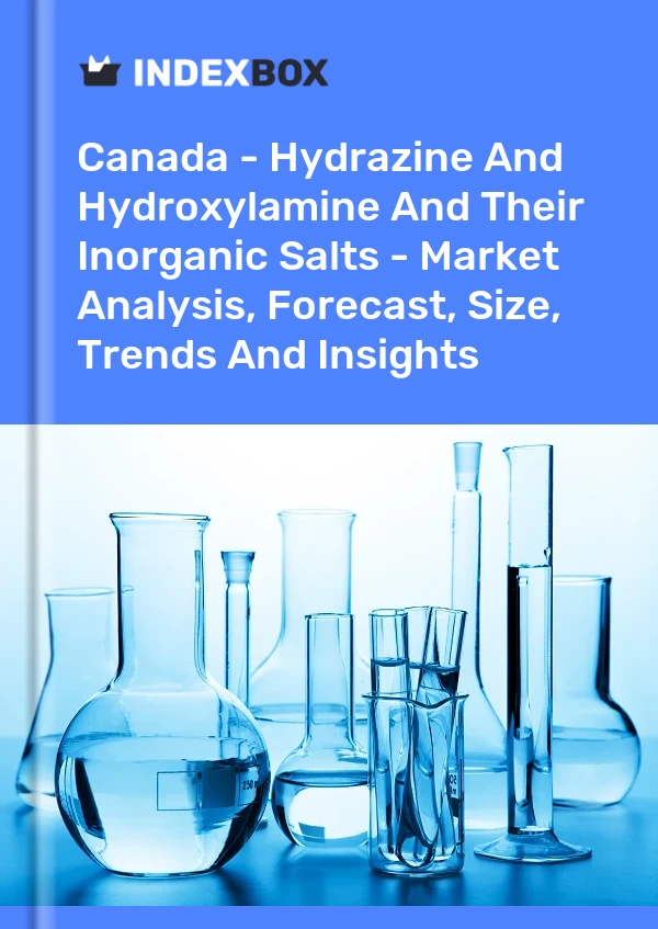 Canada - Hydrazine And Hydroxylamine And Their Inorganic Salts - Market Analysis, Forecast, Size, Trends And Insights