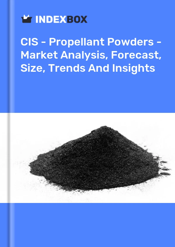 Report CIS - Propellant Powders - Market Analysis, Forecast, Size, Trends and Insights for 499$