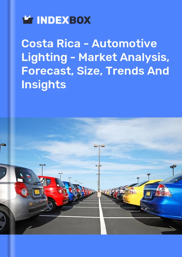 Costa Rica - Automotive Lighting - Market Analysis, Forecast, Size, Trends And Insights