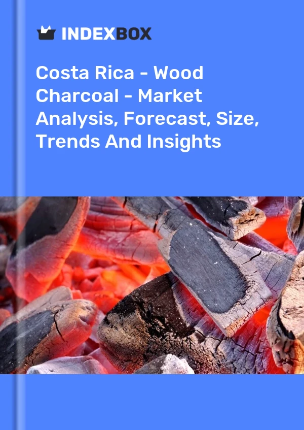 Report Costa Rica - Wood Charcoal - Market Analysis, Forecast, Size, Trends and Insights for 499$