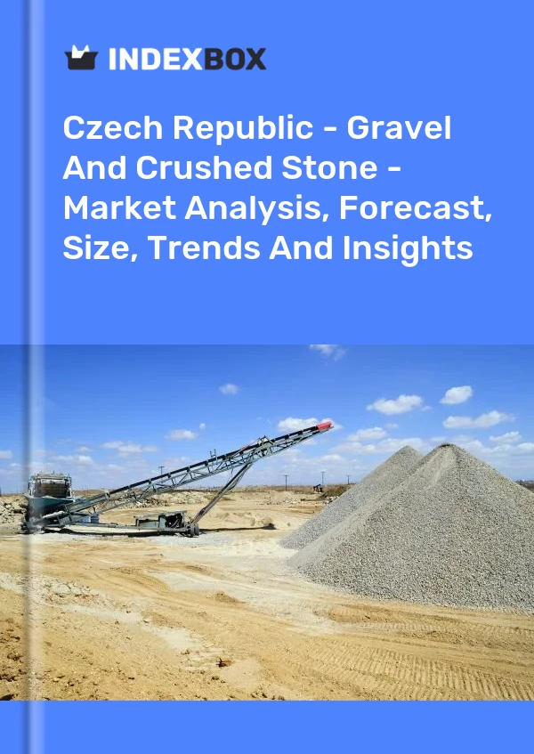 Report Czech Republic - Gravel and Crushed Stone - Market Analysis, Forecast, Size, Trends and Insights for 499$