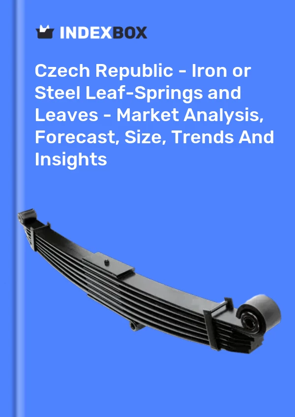 Czech Republic - Iron or Steel Leaf-Springs and Leaves - Market Analysis, Forecast, Size, Trends And Insights