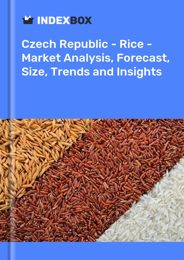 Report Czech Republic - Rice - Market Analysis, Forecast, Size, Trends and Insights for 499$