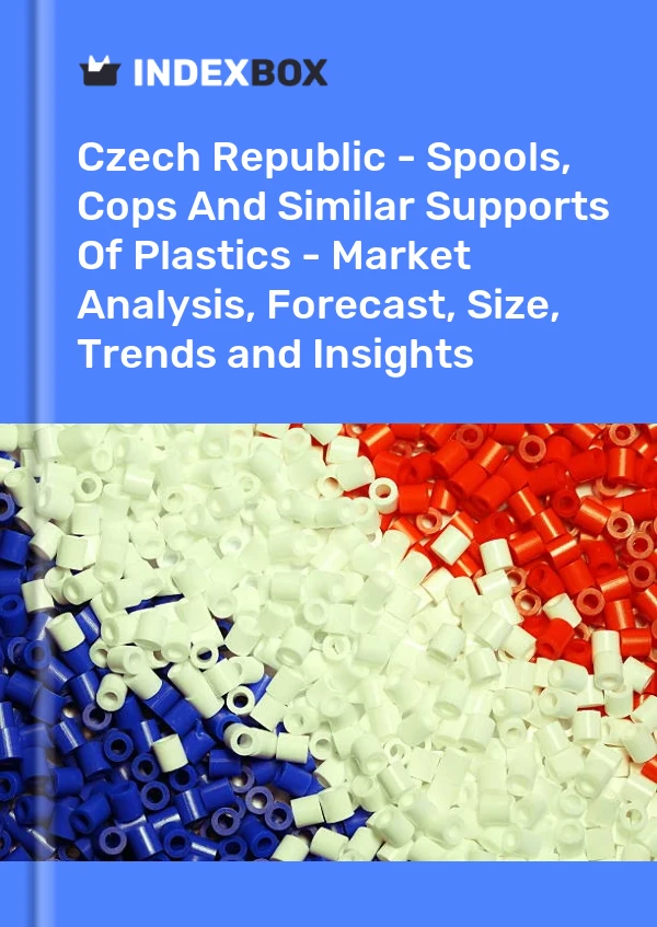 Report Czech Republic - Spools, Cops and Similar Supports of Plastics - Market Analysis, Forecast, Size, Trends and Insights for 499$