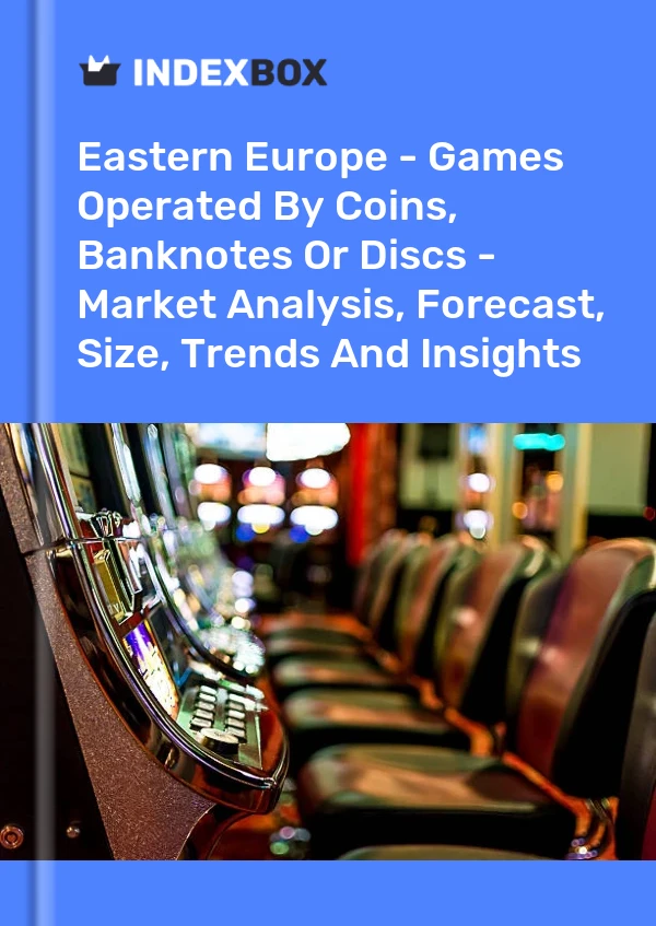 Report Eastern Europe - Games Operated by Coins, Banknotes or Discs - Market Analysis, Forecast, Size, Trends and Insights for 499$