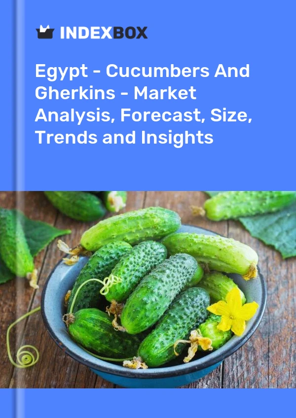 Report Egypt - Cucumbers and Gherkins - Market Analysis, Forecast, Size, Trends and Insights for 499$