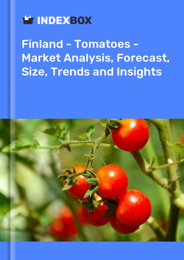 Report Finland - Tomatoes - Market Analysis, Forecast, Size, Trends and Insights for 499$