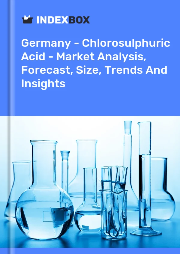 Report Germany - Chlorosulphuric Acid - Market Analysis, Forecast, Size, Trends and Insights for 499$