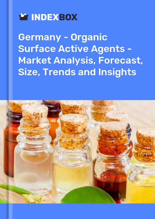 Germany - Organic Surface-Active Agents - Market Analysis, Forecast, Size, Trends And Insights
