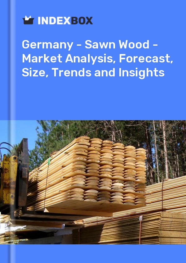 Report Germany - Sawn Wood - Market Analysis, Forecast, Size, Trends and Insights for 499$