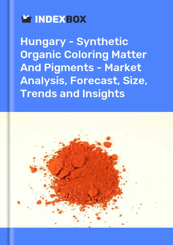 Report Hungary - Synthetic Organic Coloring Matter and Pigments - Market Analysis, Forecast, Size, Trends and Insights for 499$