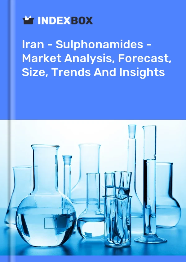 Iran - Sulphonamides - Market Analysis, Forecast, Size, Trends And Insights