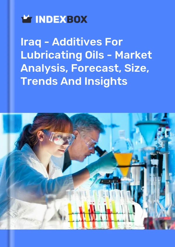 Report Iraq - Additives for Lubricating Oils - Market Analysis, Forecast, Size, Trends and Insights for 499$