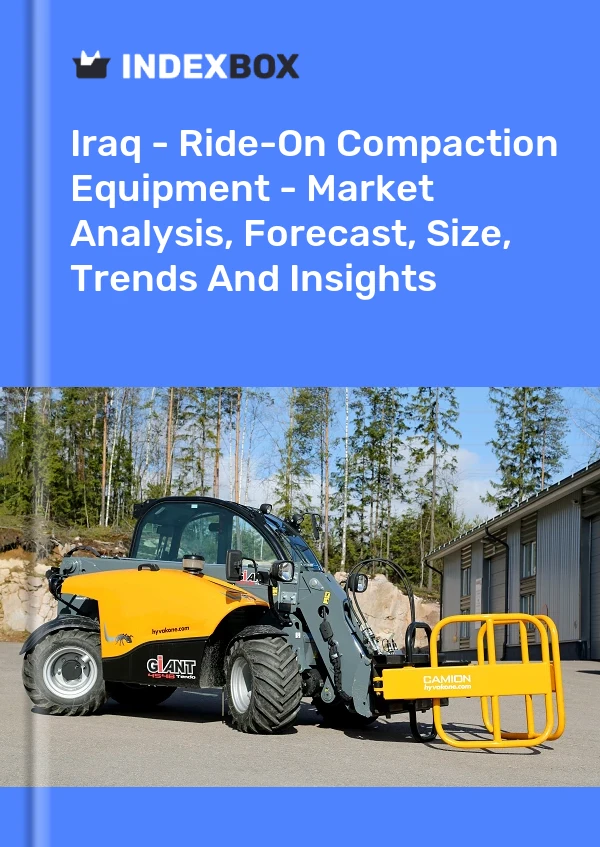 Iraq - Ride-On Compaction Equipment - Market Analysis, Forecast, Size, Trends And Insights