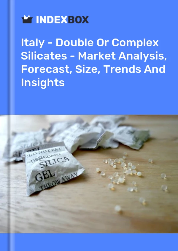 Report Italy - Double or Complex Silicates - Market Analysis, Forecast, Size, Trends and Insights for 499$