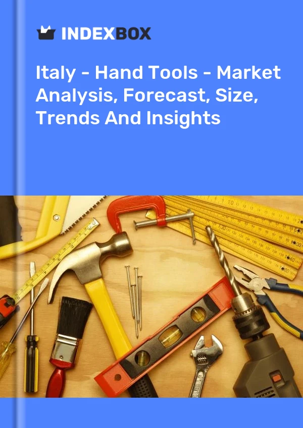 Report Italy - Hand Tools - Market Analysis, Forecast, Size, Trends and Insights for 499$