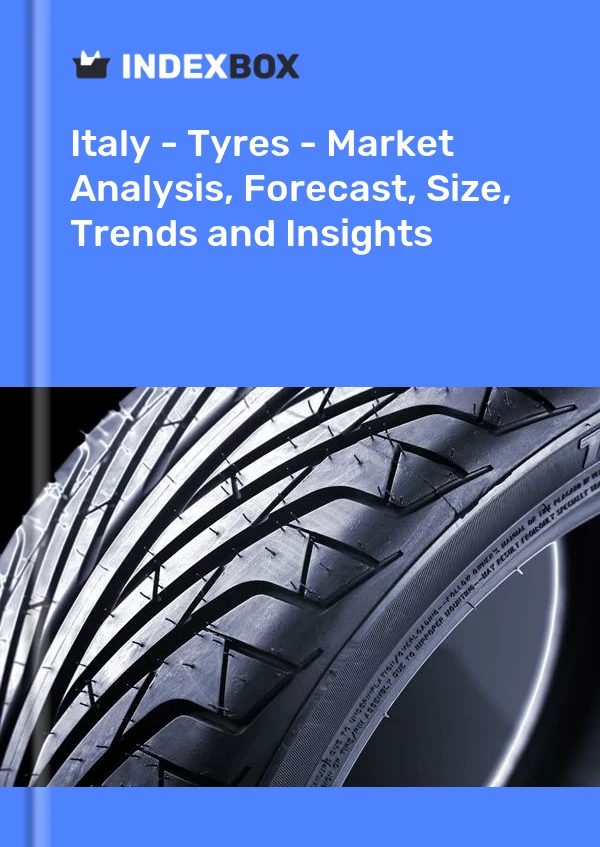 Report Italy - Tyres - Market Analysis, Forecast, Size, Trends and Insights for 499$