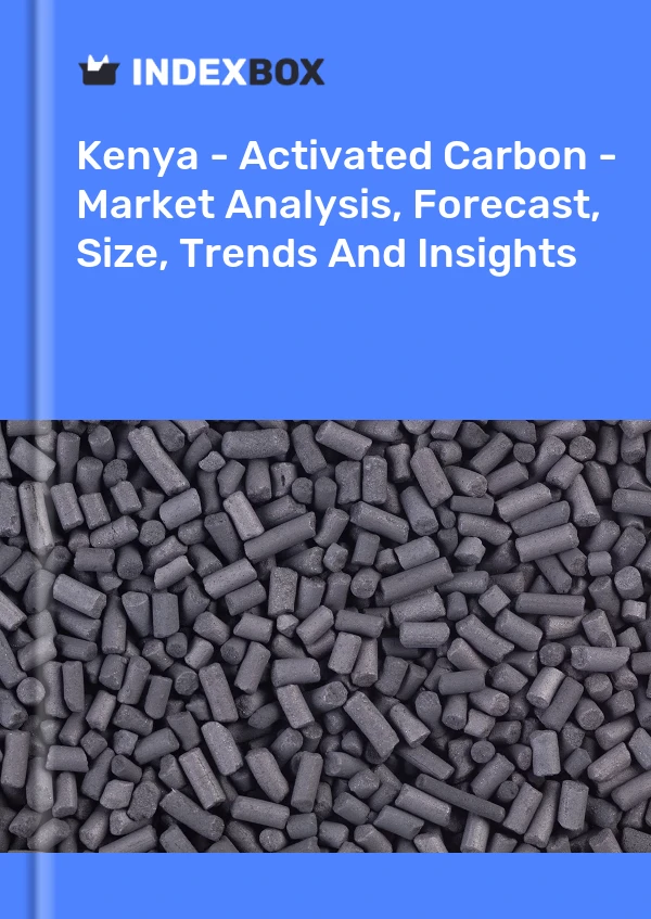 Report Kenya - Activated Carbon - Market Analysis, Forecast, Size, Trends and Insights for 499$