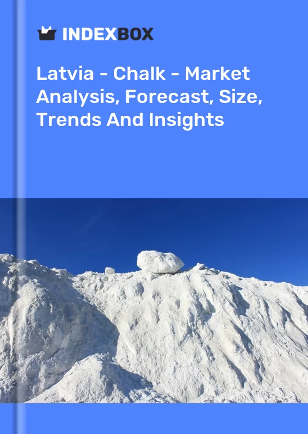 Latvia - Chalk - Market Analysis, Forecast, Size, Trends And Insights