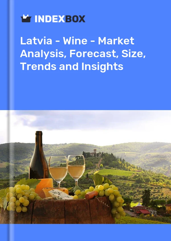 Report Latvia - Wine - Market Analysis, Forecast, Size, Trends and Insights for 499$