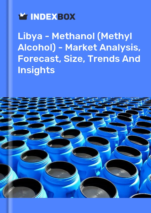 Libya - Methanol (Methyl Alcohol) - Market Analysis, Forecast, Size, Trends And Insights