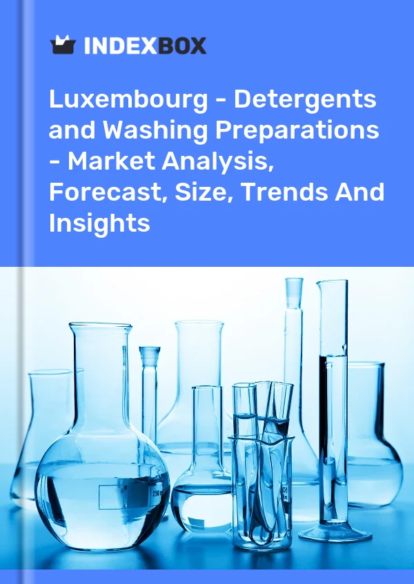 Luxembourg - Detergents and Washing Preparations - Market Analysis, Forecast, Size, Trends And Insights