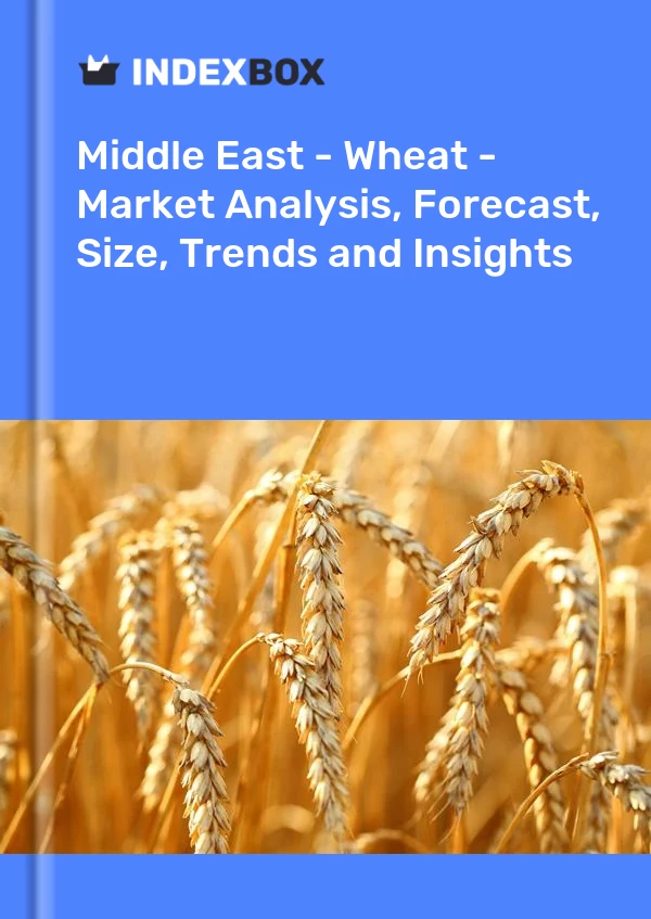 Report Middle East - Wheat - Market Analysis, Forecast, Size, Trends and Insights for 499$