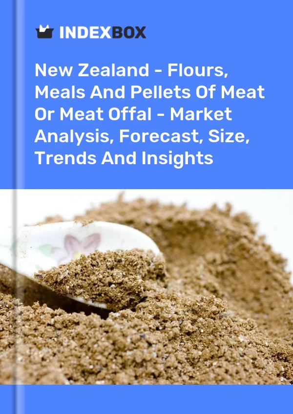 Report New Zealand - Flours, Meals and Pellets of Meat or Meat Offal - Market Analysis, Forecast, Size, Trends and Insights for 499$