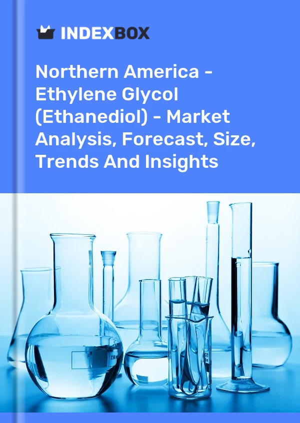 Report Northern America - Ethylene Glycol (Ethanediol) - Market Analysis, Forecast, Size, Trends and Insights for 499$