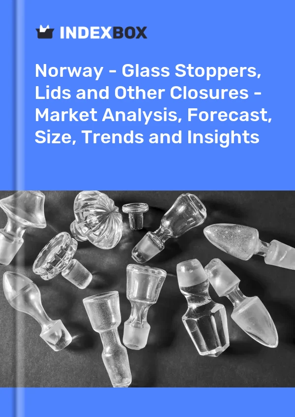 Norway - Glass Stoppers, Lids and Other Closures - Market Analysis, Forecast, Size, Trends and Insights